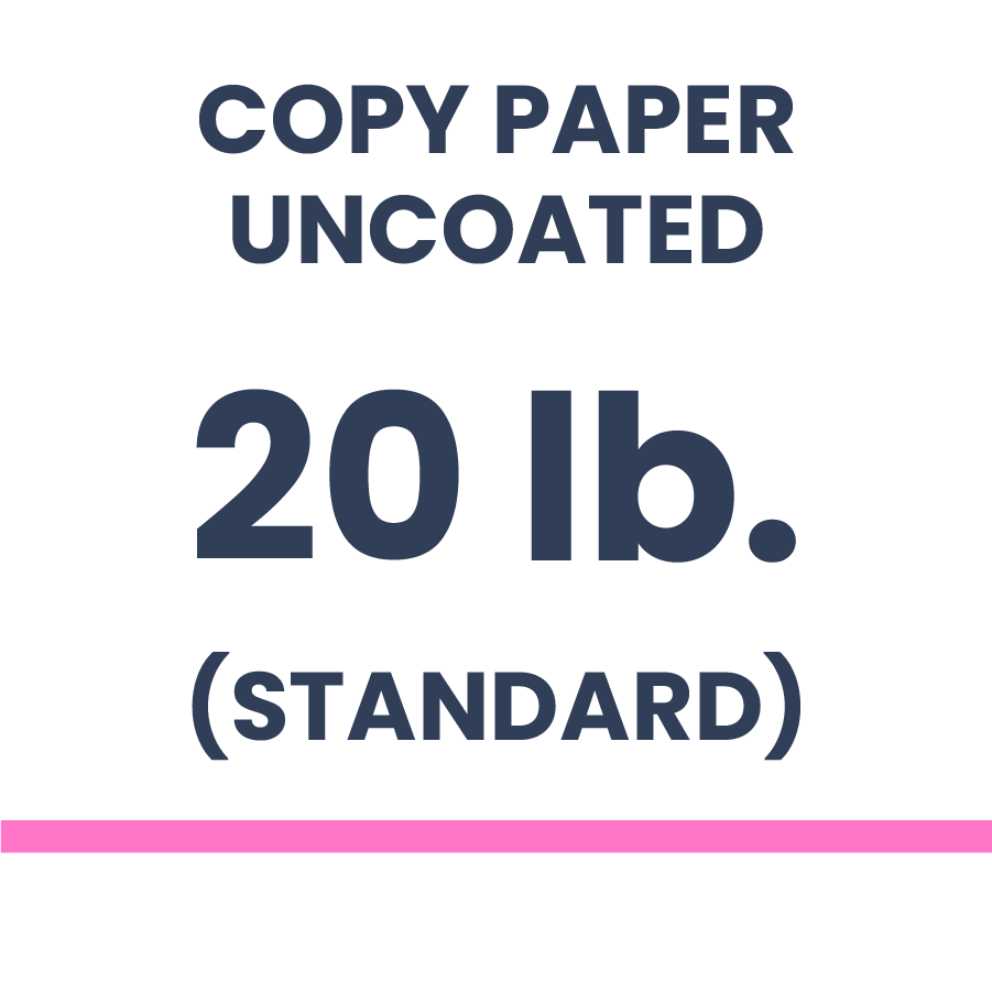 20 lb. Bond (Standard Copy Paper)